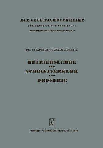 Betriebslehre und Schriftverkehr der Drogerie