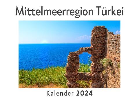 Mittelmeerregion Türkei (Wandkalender 2024, Kalender DIN A4 quer, Monatskalender im Querformat mit Kalendarium, Das perfekte Geschenk)
