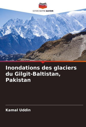 Inondations des glaciers du Gilgit-Baltistan, Pakistan