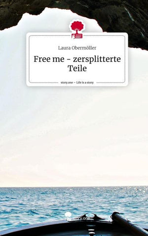 Free me - zersplitterte Teile. Life is a Story - story.one