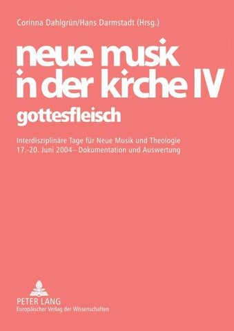 neue musik in der kirche IV- gottesfleisch
