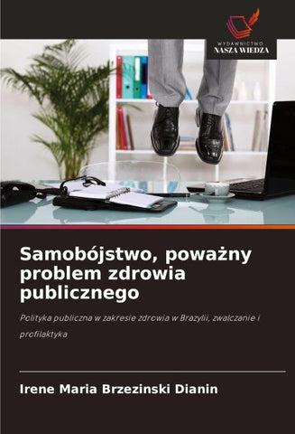 Samobójstwo, powa¿ny problem zdrowia publicznego