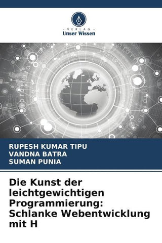 Die Kunst der leichtgewichtigen Programmierung: Schlanke Webentwicklung mit H