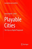 Playable Cities