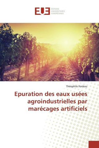 Epuration des eaux usées agroindustrielles par marécages artificiels