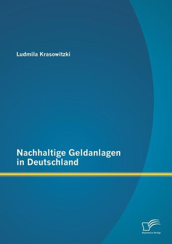 Nachhaltige Geldanlagen in Deutschland