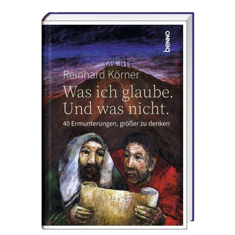 Was ich glaube. Und was nicht.
