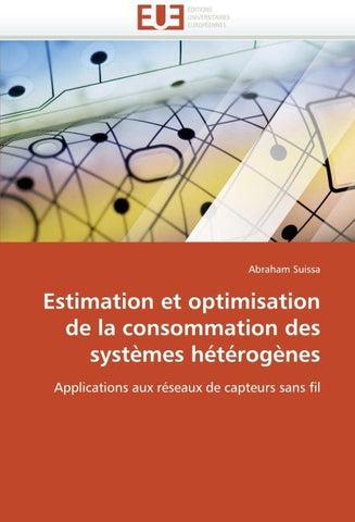 Estimation et optimisation de la consommation des systèmes hétérogènes