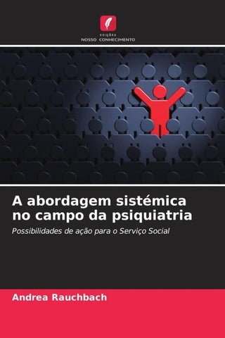 A abordagem sistémica no campo da psiquiatria