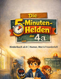 Die 5-Minuten-Helden der 4a