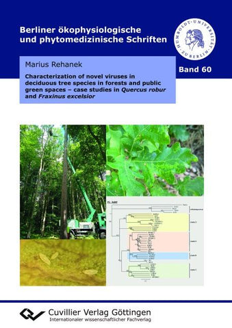Characterization of novel viruses in deciduous tree species in forests and public green spaces – case studies in Quercus robur and Fraxinus excelsior