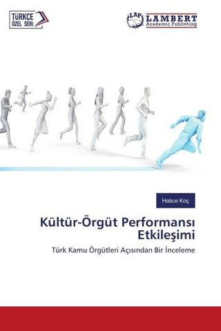 Kültür-Örgüt Performans¿ Etkile¿imi