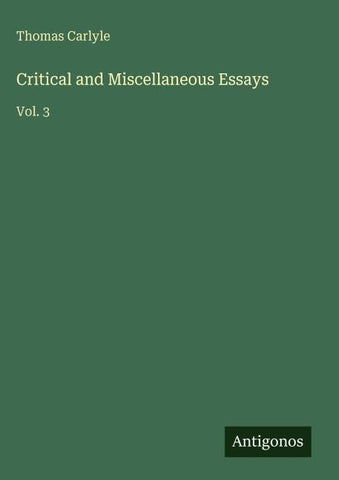 Critical and Miscellaneous Essays