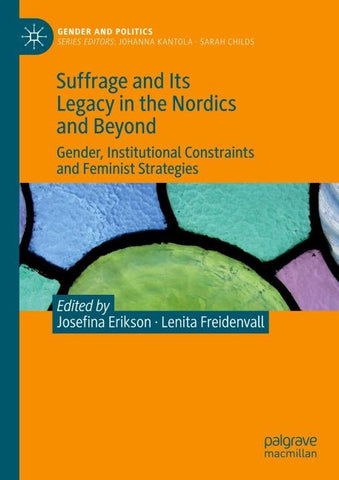 Suffrage and Its Legacy in the Nordics and Beyond