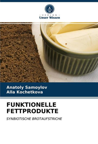 FUNKTIONELLE FETTPRODUKTE