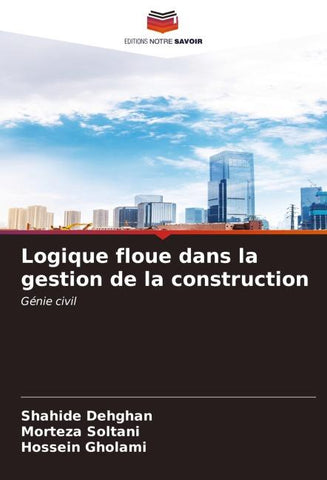 Logique floue dans la gestion de la construction