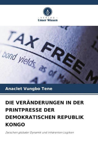DIE VERÄNDERUNGEN IN DER PRINTPRESSE DER DEMOKRATISCHEN REPUBLIK KONGO