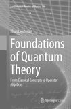 Foundations of Quantum Theory