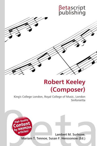Robert Keeley (Composer)