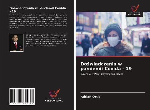 Do¿wiadczenia w pandemii Covida - 19