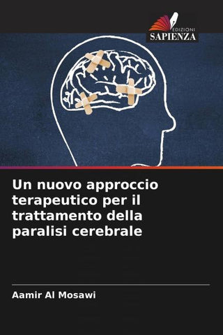 Un nuovo approccio terapeutico per il trattamento della paralisi cerebrale