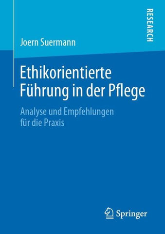 Ethikorientierte Führung in der Pflege