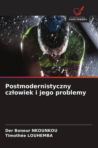 Postmodernistyczny cz¿owiek i jego problemy