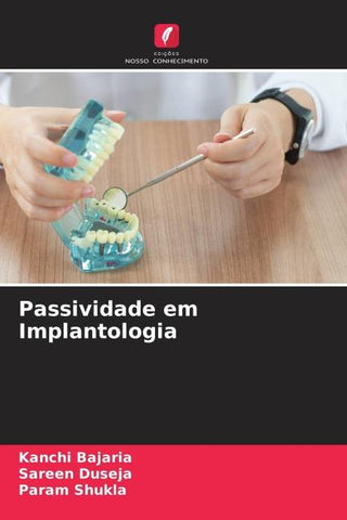 Passividade em Implantologia