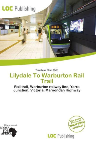 Lilydale To Warburton Rail Trail