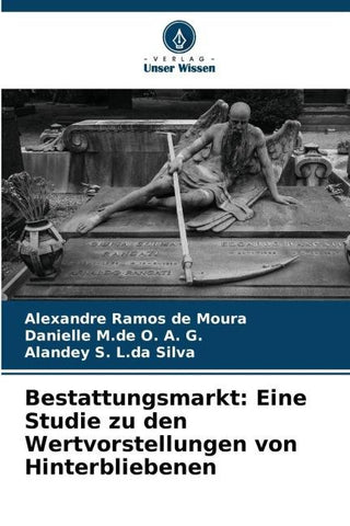 Bestattungsmarkt: Eine Studie zu den Wertvorstellungen von Hinterbliebenen