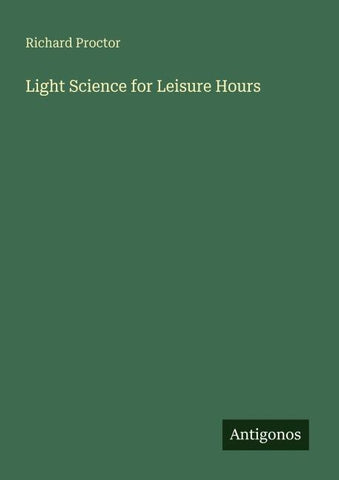 Light Science for Leisure Hours