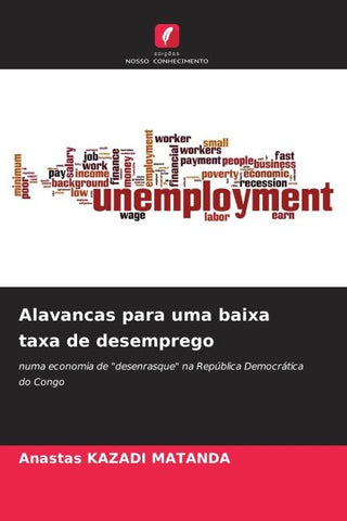 Alavancas para uma baixa taxa de desemprego