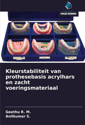 Kleurstabiliteit van prothesebasis acrylhars en zacht voeringsmateriaal