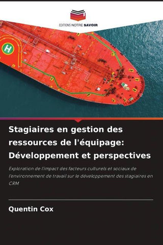 Stagiaires en gestion des ressources de l'équipage: Développement et perspectives