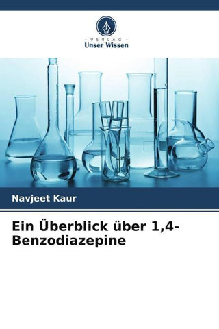 Ein Überblick über 1,4-Benzodiazepine