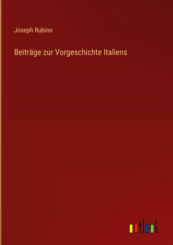 Beiträge zur Vorgeschichte Italiens