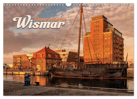 Unser schönes Wismar (Wandkalender 2026 DIN A3 quer), CALVENDO Monatskalender