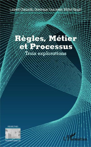 Règles, Métier et Processus