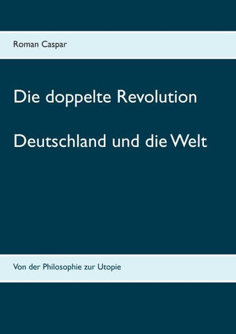 Die doppelte Revolution