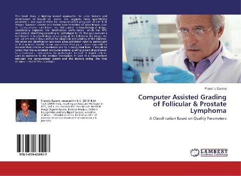 Computer Assisted Grading of Follicular & Prostate Lymphoma