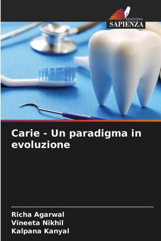 Carie - Un paradigma in evoluzione