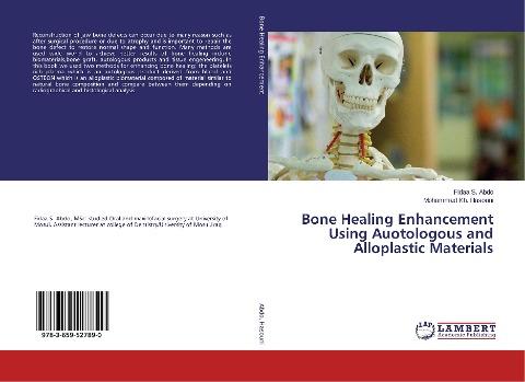 Bone Healing Enhancement Using Auotologous and Alloplastic Materials