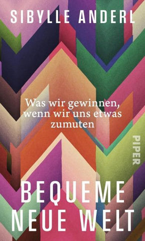 Bequeme neue Welt