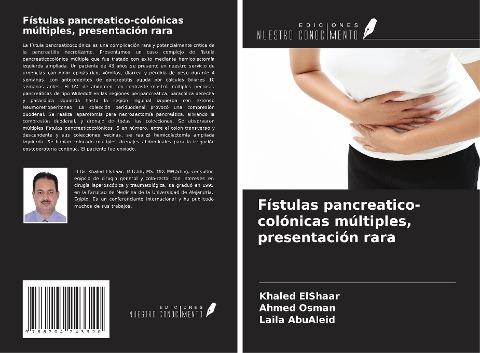 Fístulas pancreatico-colónicas múltiples, presentación rara