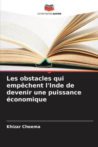 Les obstacles qui empêchent l'Inde de devenir une puissance économique