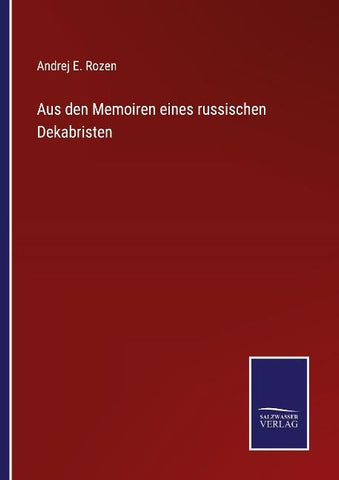Aus den Memoiren eines russischen Dekabristen