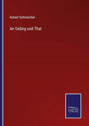 An Gebirg und Thal