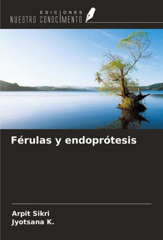 Férulas y endoprótesis