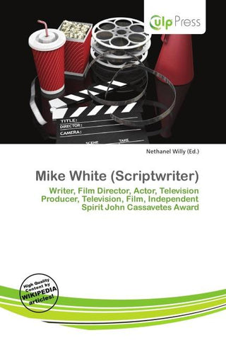 Mike White (Scriptwriter)