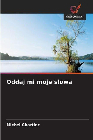 Oddaj mi moje s¿owa